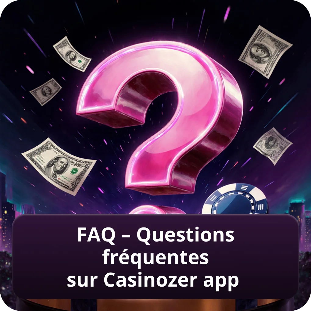FAQ – Questions fréquentes sur Casinozer app — réponses FAQ – Questions fréquentes sur Casinozer app